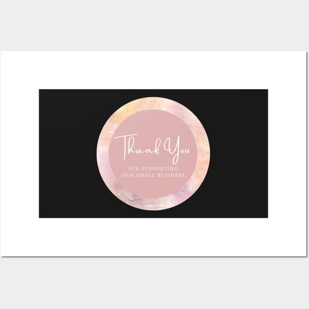 Thank You for supporting our small business Sticker - Sweetie Pink Wall Art by LD-LailaDesign